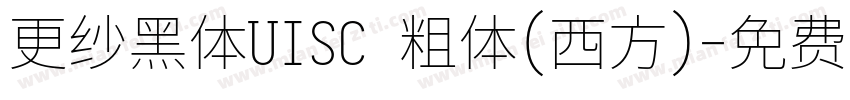 更纱黑体UISC 粗体(西方)字体转换